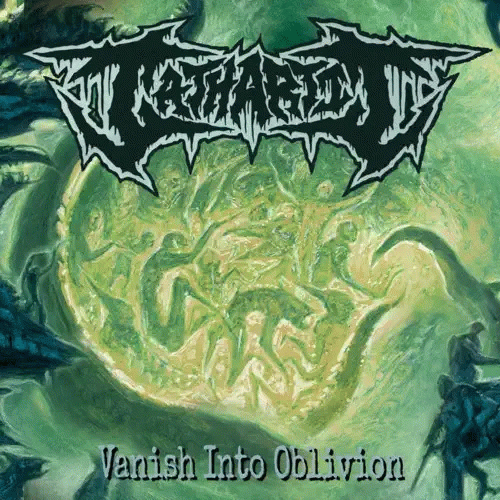 Cathartic : Vanish into Oblivion